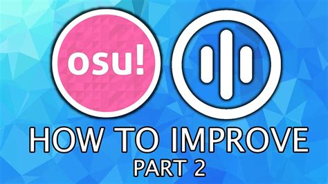 How To EASILY IMPROVE in osu!mania .
